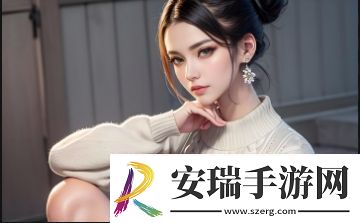 女婿有劲枪枪到底家庭大杂烩中的角色关系如何构建第三章揭秘家族力量与爱的交汇点